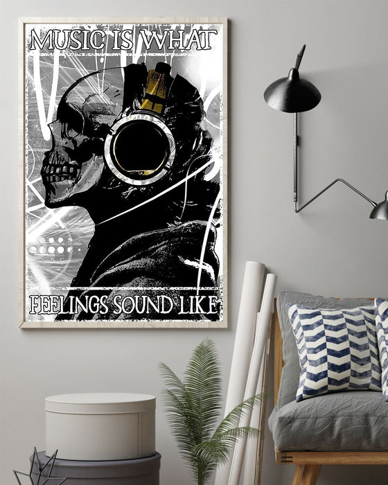 Skull Art - Music Is What Feeling Sound Like Vertical Canvas And Poster | Wall Decor Visual Art