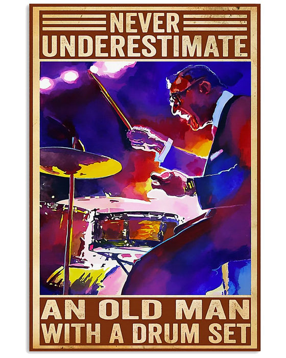 Never Underestimate An Old Man With A Drum Set Vertical Canvas And Poster | Wall Decor Visual Art