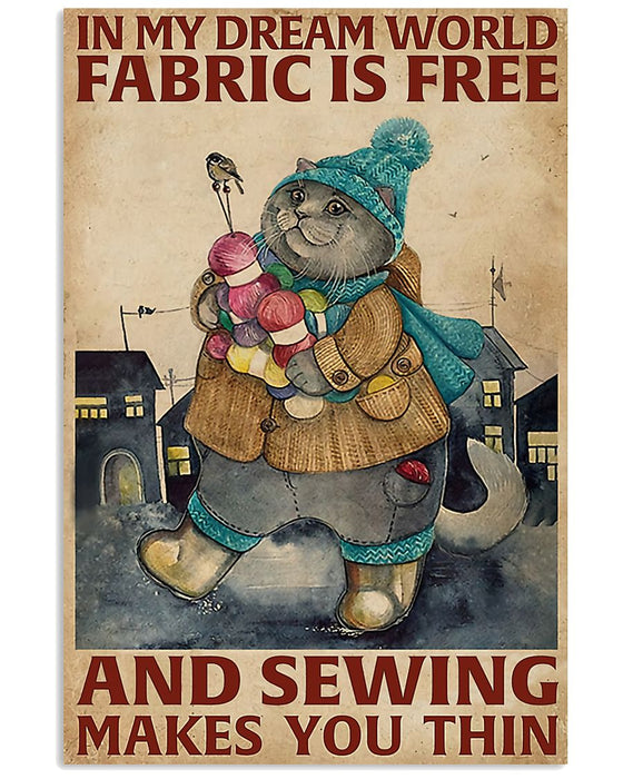 In My Dream World Sewing Makes You Thin Vertical Canvas And Poster | Wall Decor Visual Art