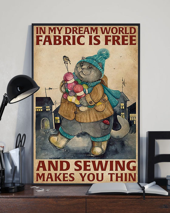 In My Dream World Sewing Makes You Thin Vertical Canvas And Poster | Wall Decor Visual Art