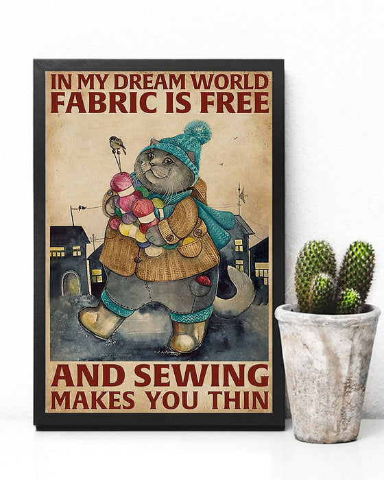 In My Dream World Sewing Makes You Thin Vertical Canvas And Poster | Wall Decor Visual Art