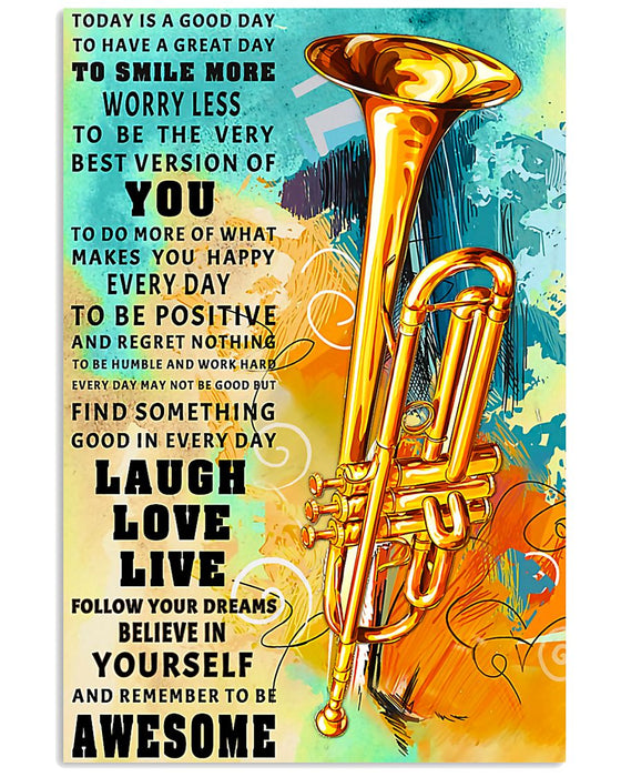 Trumpet Today Is A Good Day Vertical Canvas And Poster | Wall Decor Visual Art