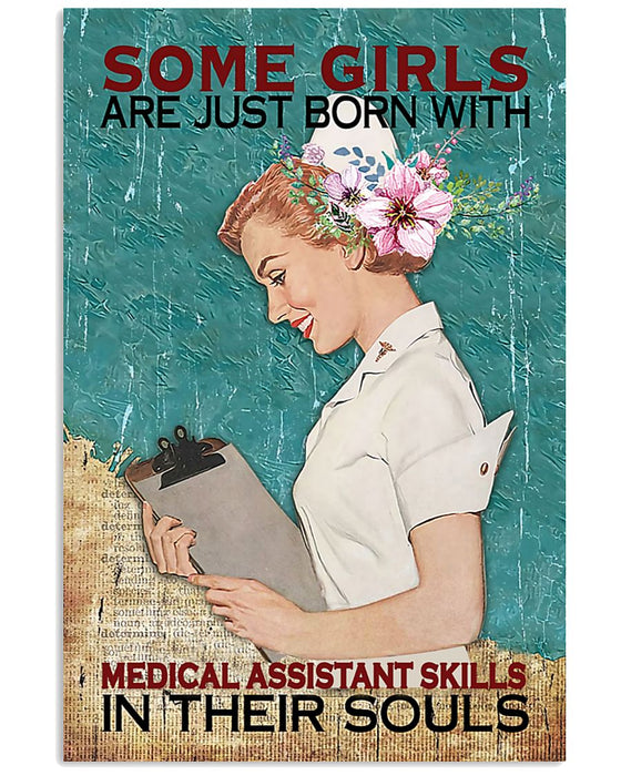 Girls Are Just Born With Medical Assistant Skills Vertical Canvas And Poster | Wall Decor Visual Art