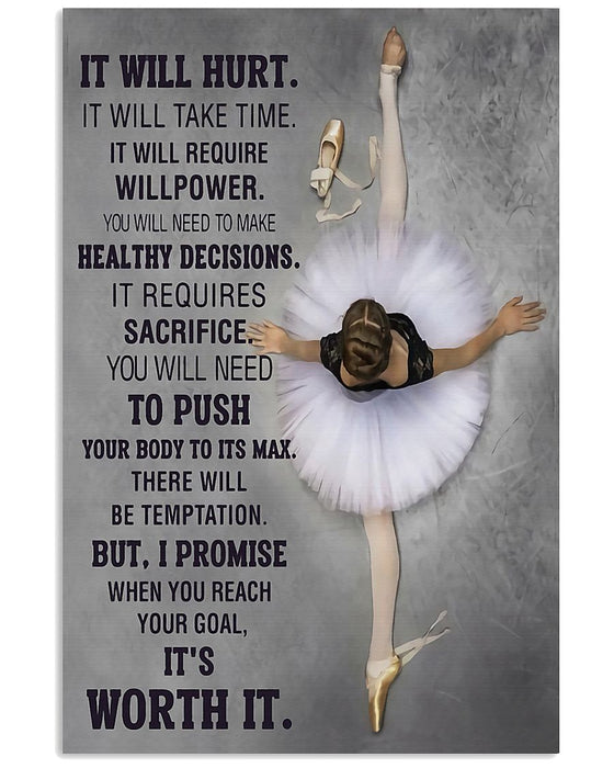 Ballet It's Worth It Vertical Canvas And Poster | Wall Decor Visual Art