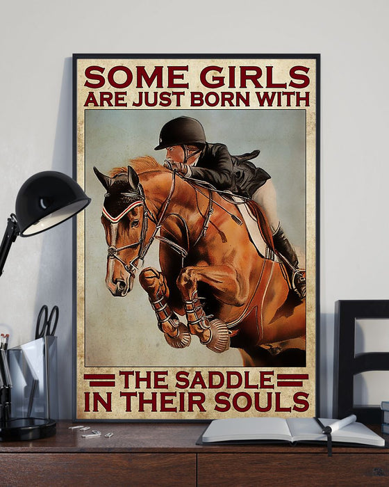 Horse Girl - Some Girls Are Born With The Saddle Vertical Canvas And Poster | Wall Decor Visual Art