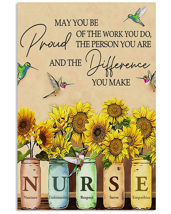 Nurse May You Be Proud Of The Work You Do Vertical Canvas And Poster | Wall Decor Visual Art