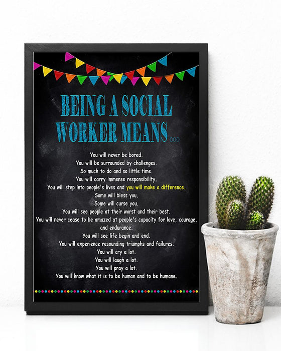 Being A Social Worker Means Vertical Canvas And Poster | Wall Decor Visual Art