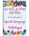 Speech Language Pathologist Wish Vertical Canvas And Poster | Wall Decor Visual Art