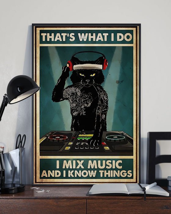 Dj - I Mix Music And I Know Things Vertical Canvas And Poster | Wall Decor Visual Art