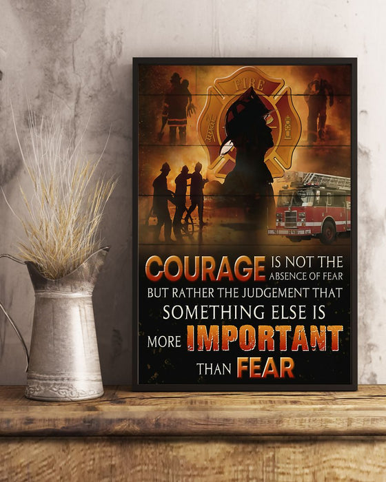 Firefighter Courate Is More Important Than Fear Po Vertical Canvas And Poster | Wall Decor Visual Art