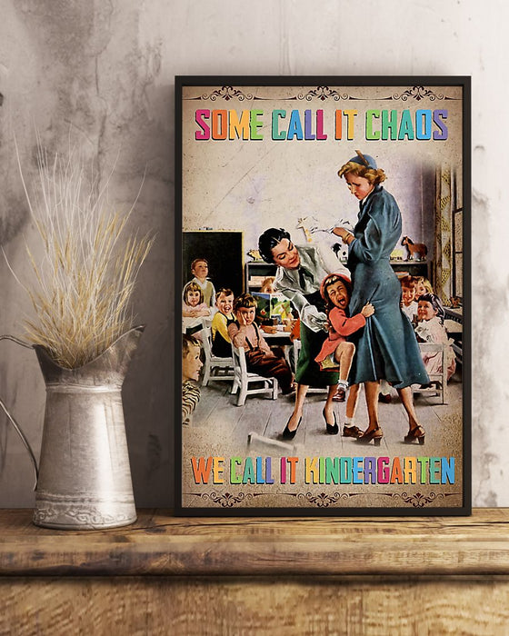 Teacher We Call It Kindergarten Vertical Canvas And Poster | Wall Decor Visual Art