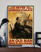 Piano Never Underestimate An Old Man Vertical Canvas And Poster | Wall Decor Visual Art