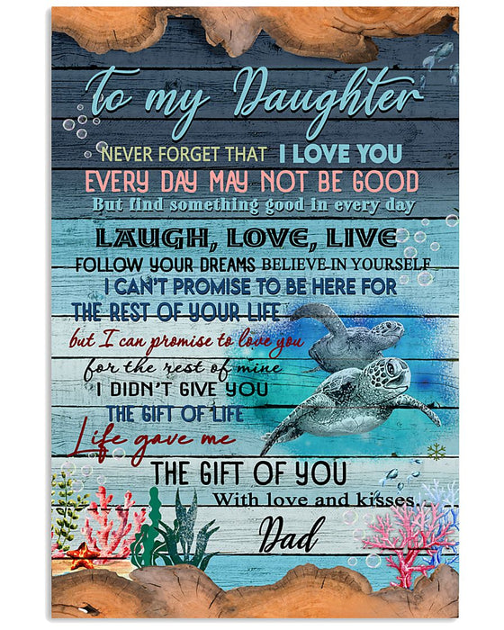 The Gift Of Life - Dad To Daughter Vertical Canvas And Poster | Wall Decor Visual Art