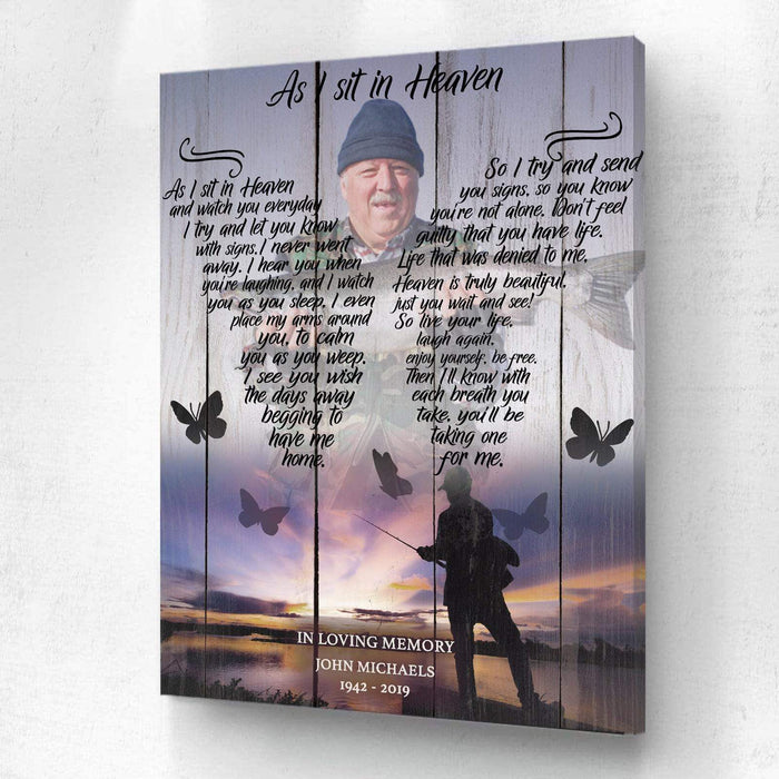 As I Sit In Heaven Fishing Background -, Memorial, Product Type,Personalized Poster And Upload Photo,Canvas Poster, Birthday Gift, Christmas Gift ,Family Gift,To My Friend, To My Son, To My Father, To My Mother, To My Wife, To My Husband