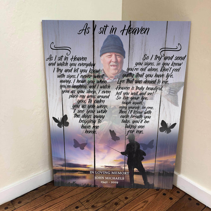 As I Sit In Heaven Fishing Background -, Memorial, Product Type,Personalized Poster And Upload Photo,Canvas Poster, Birthday Gift, Christmas Gift ,Family Gift,To My Friend, To My Son, To My Father, To My Mother, To My Wife, To My Husband