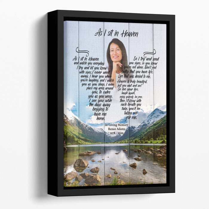 As I Sit In Heaven - Mountain Gem Custom Canvas, Memorial, Product Type,Personalized Poster And Upload Photo,Canvas Poster, Birthday Gift, Christmas Gift ,Family Gift,To My Friend, To My Son, To My Father, To My Mother, To My Wife, To My Husband