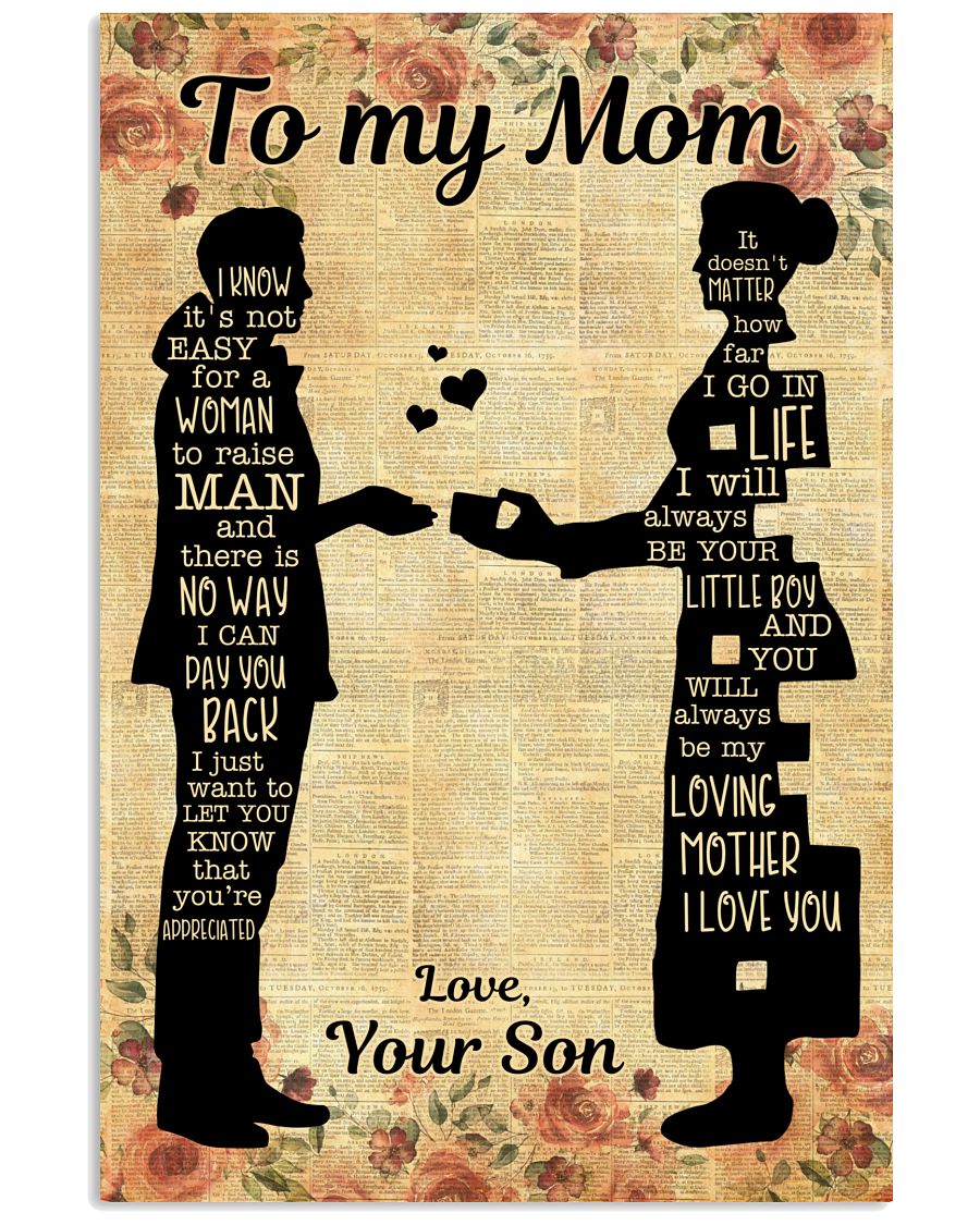 I Know Not Easy For A Woman To Raise A Man Canvas And Poster, Happy Mother’s Day Ideas, Mother’s Day Gift From Son To Mom, Warm Home Decor Wall Art Visual Art 1616423014931.jpg