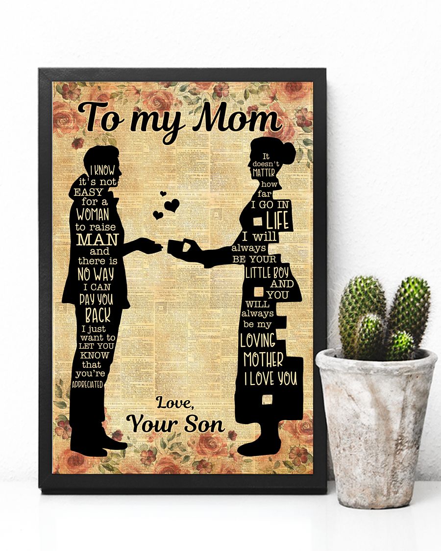 I Know Not Easy For A Woman To Raise A Man Canvas And Poster, Happy Mother’s Day Ideas, Mother’s Day Gift From Son To Mom, Warm Home Decor Wall Art Visual Art 1616423016686.jpg