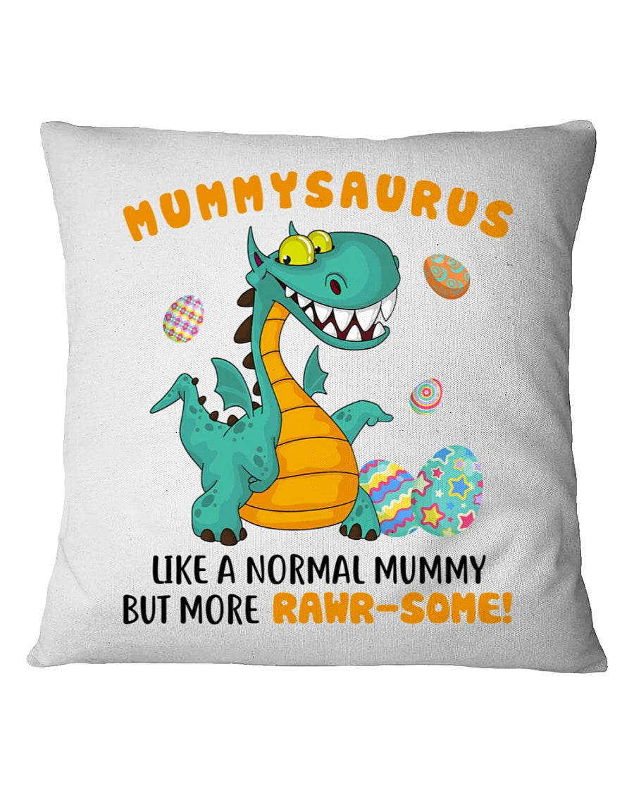 MummySaurus Like A Normal Mummy Square Pillow, Best Mother’s Day Gift Ideas, Mother's Day Gift For Mom, Thank You Gifts For Mother’s Day			 1616516291750.jpg