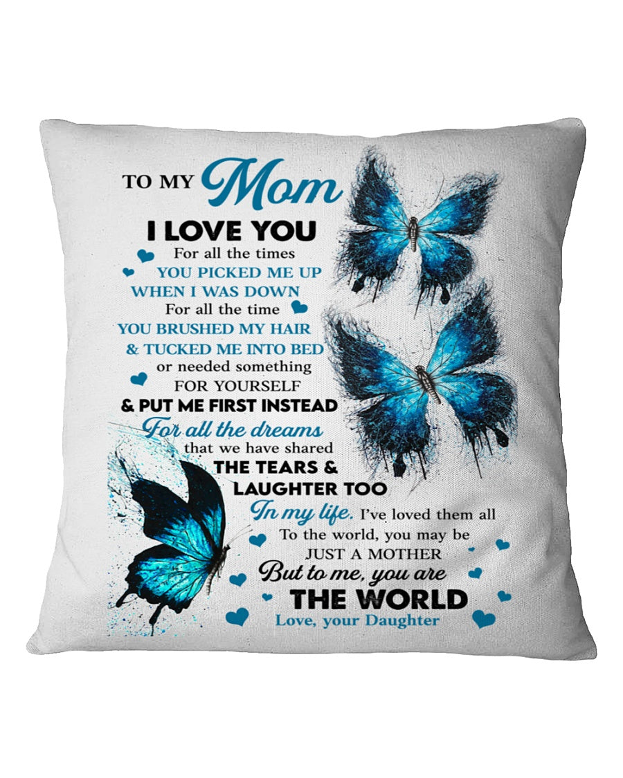 I Love You For All The Times Daughter To Mom Square Pillow, Best Mother’s Day Gift Ideas, Mother's Day Gift For Mom, Thank You Gifts For Mother’s Day			 1616516299764.jpg