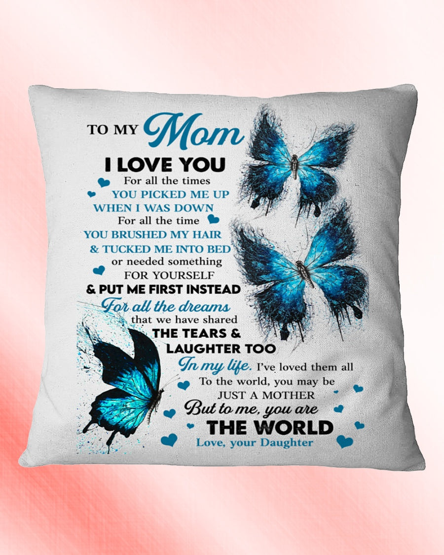 I Love You For All The Times Daughter To Mom Square Pillow, Best Mother’s Day Gift Ideas, Mother's Day Gift For Mom, Thank You Gifts For Mother’s Day			 1616516300858.jpg