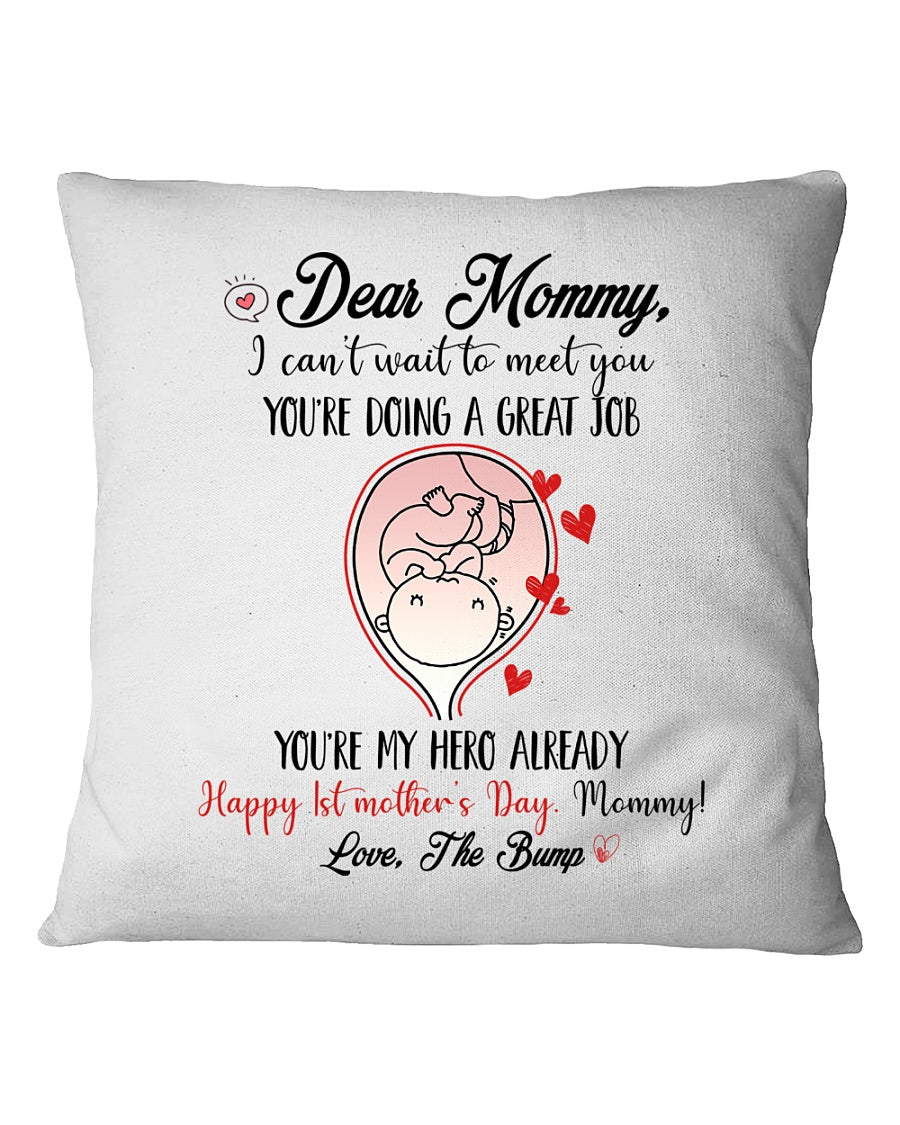 Dear Mommy I Can't Wait To Meet You Square Pillow, Happy 1st Mother's Day, Thank You Gifts For Mother’s Day, Best Mother’s Day Gift Ideas 1616516313312.jpg