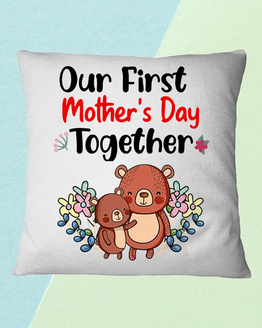 Our First Mother's Day Together Square Pillow, Happy 1st Mother's Day, Thank You Gifts For Mother’s Day, Best Mother’s Day Gift Ideas 1616522643893.jpg