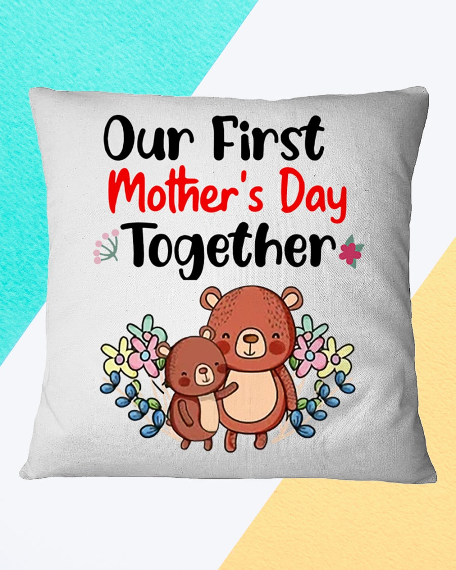 Our First Mother's Day Together Square Pillow, Happy 1st Mother's Day, Thank You Gifts For Mother’s Day, Best Mother’s Day Gift Ideas 1616522644717.jpg