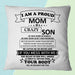 To My Mom From Son I Am proud Mom Square Pillow, Best Mother’s Day Gift Ideas, Thank You Gifts For Mother’s Day 1616522670879.jpg