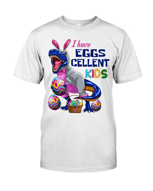 I Have Eggs Cellent Kids Easter T-Shirt | Mother's Day Gift 1616524569834.jpg