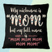 My Nick Name Is Mom Square Pillow, Thank You Gifts For Mother s Day, Best Mother s Day Gift Ideas 1616607936924.jpg