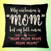My Nick Name Is Mom Square Pillow, Thank You Gifts For Mother s Day, Best Mother s Day Gift Ideas 1616607937636.jpg