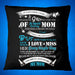 My Mom How Much I Love & Miss Her Every Single Day, Square Pillow Best Mother s Day Gift Ideas, Thank You Gifts For Mother s Day, Mother's Day Gift For Mom 1616607941829.jpg