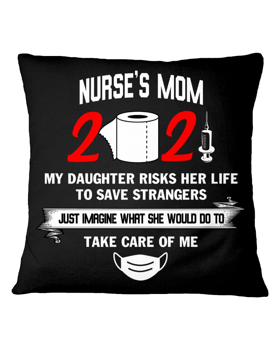 Nurses Mom Is Proud Of Her Daughter Square Pillow, Meaningful Mother’s Day Gift, Best Mother’s Day Gift Ideas, Thank You Gifts For Mother’s Day 1616607945717.jpg