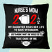 Nurses Mom Is Proud Of Her Daughter Square Pillow, Meaningful Mother’s Day Gift, Best Mother’s Day Gift Ideas, Thank You Gifts For Mother’s Day 1616607946312.jpg