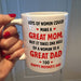 Lost Of Women Could Make A Great Mom, Happy Mother's Day, Mug, Thank You Gifts For Mother’s Day, Best Mother’s Day Gift Ideas, Double Side Printed Ceramic Coffee Mug Tea Cups Latte			 1617090050732.jpg