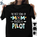 The Best Kind Of Mom Raises A Pilot, T-Shirt Hoodie, Best Mother’s Day Gift Ideas, Mother's Day Gift For Mom			 1617090079357.jpg