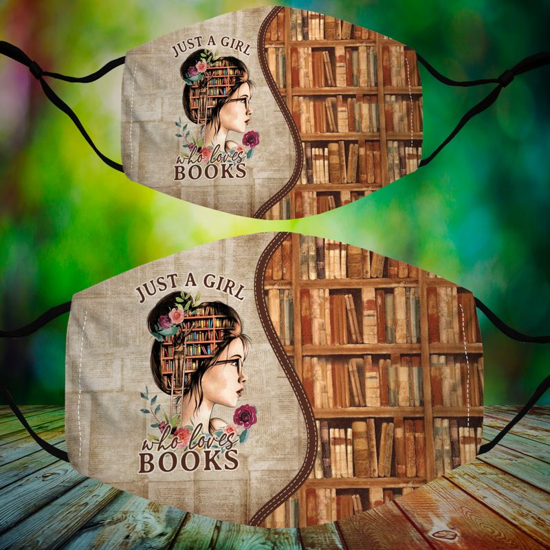 Just A Girl Who Loves Books Cloth Face Mask 1617560820411.jpg