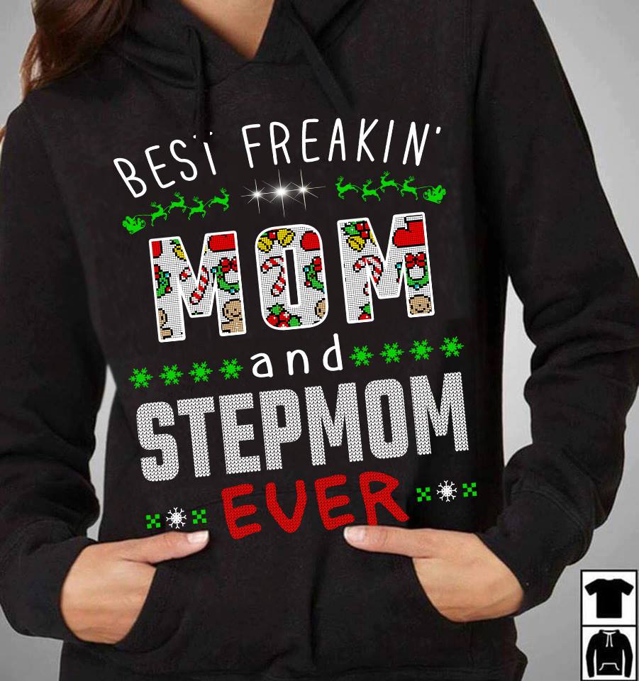 Best Freakin Mom And Stepmom Ever T Shirt Hoodie, Thank You Gifts For Mother s Day, Happy Mother s Day Ideas 1617674849609.jpg