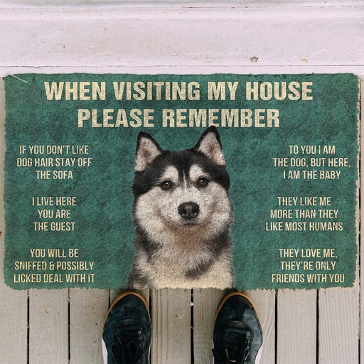 Husky Dog - When Visiting My House Please Remember Doormat 1620009676109.jpg