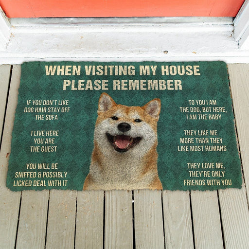 Shiba Inu Dog - When Visiting My House Please Remember Doormat 1620009678540.jpg