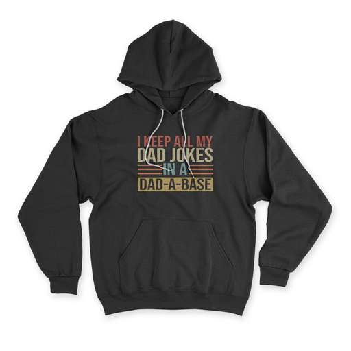 i keep all my dad jokes in a dad a base Hoodie 1623400363784.png