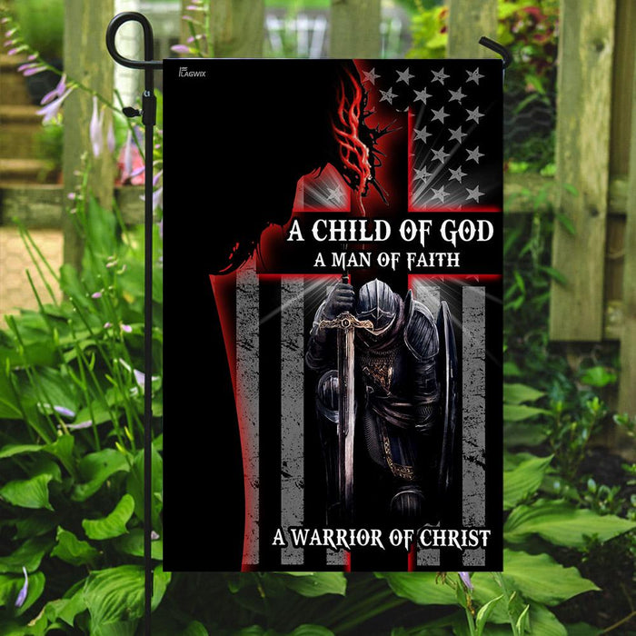A Child Of God. A Man Of Faith. A Warrior Of Christ Flag | Garden Flag | Double Sided House Flag - GIFTCUSTOM