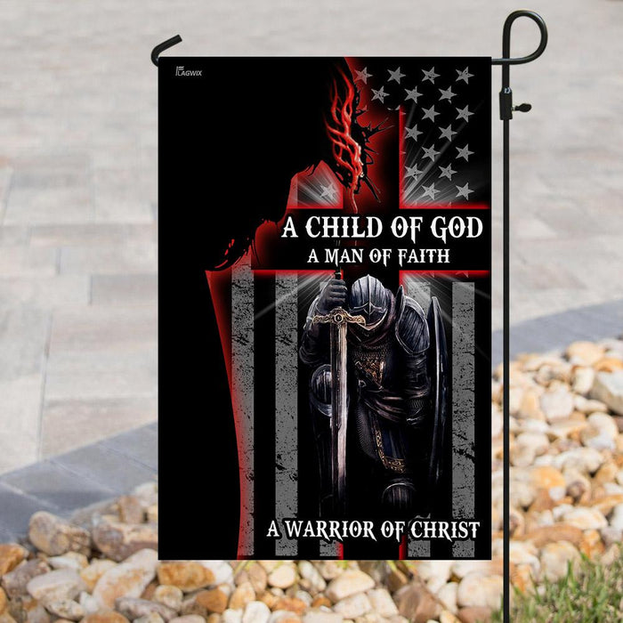 A Child Of God. A Man Of Faith. A Warrior Of Christ Flag | Garden Flag | Double Sided House Flag - GIFTCUSTOM