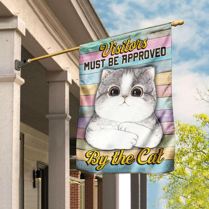 All Visitors Must Be Approved By The Cat Flag | Garden Flag | Double Sided House Flag - GIFTCUSTOM