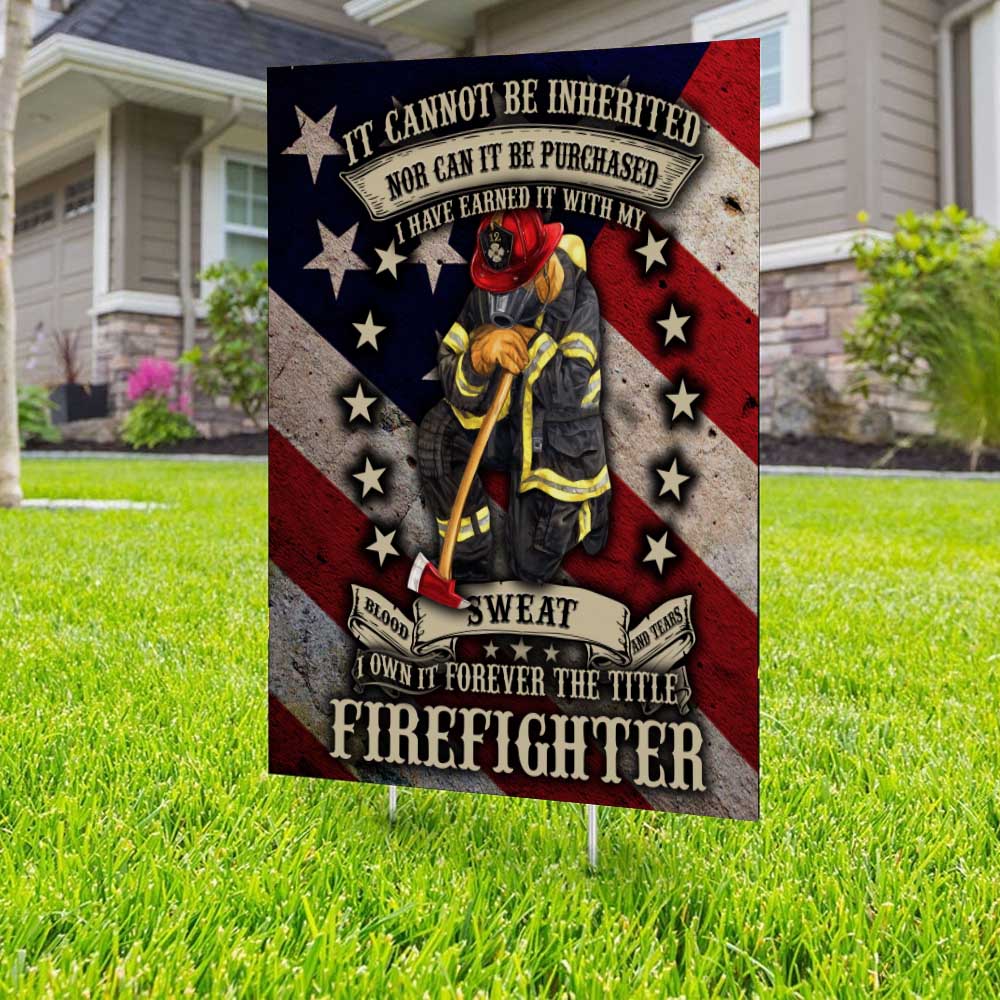 Always Firefighter Yard Sign (24 x 18 inches) - GIFTCUSTOM