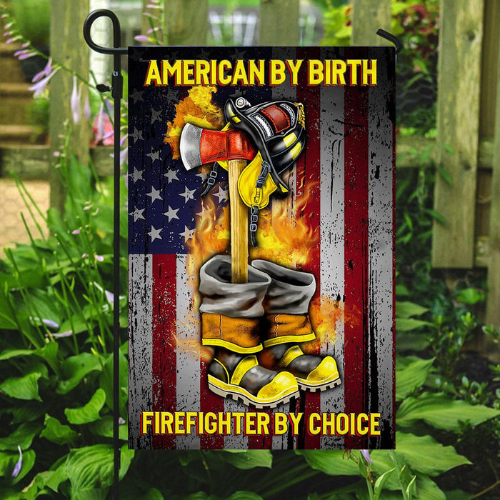 American By Birth Firefighter By Choice Flag | Garden Flag | Double Sided House Flag - GIFTCUSTOM