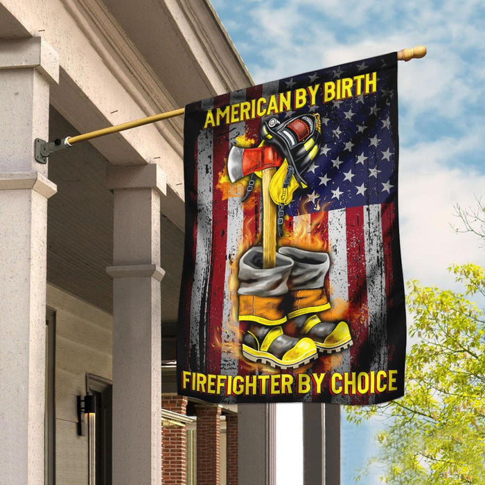 American By Birth Firefighter By Choice Flag | Garden Flag | Double Sided House Flag - GIFTCUSTOM