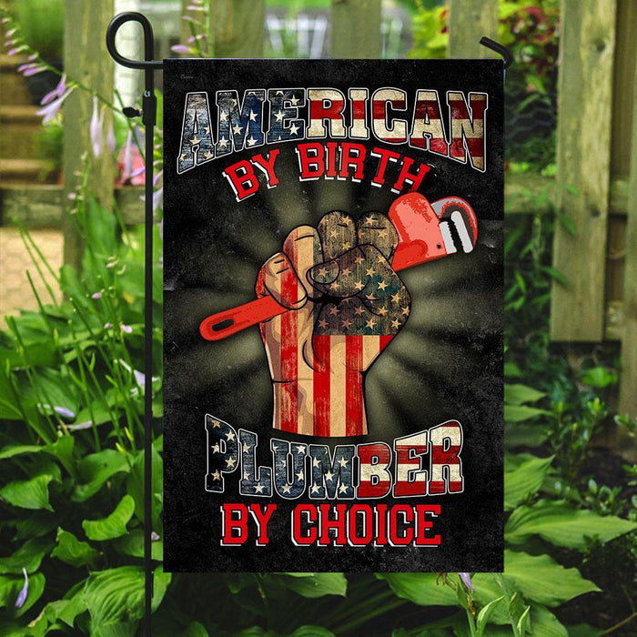 American By Birth Plumber By Choice Flag | Garden Flag | Double Sided House Flag - GIFTCUSTOM