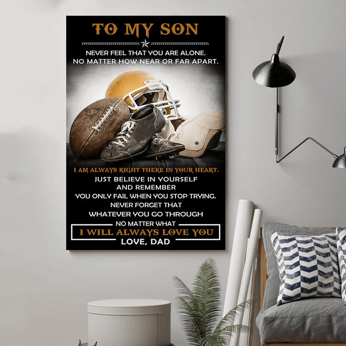 American football Canvas and Poster ��� Dad to Son ��� Never feel that wall decor visual art - GIFTCUSTOM